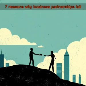 Artistic representation for 7 reasons why business partnerships fail