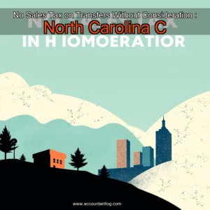 Artistic representation for No Sales Tax on Transfers Without Consideration : North Carolina C