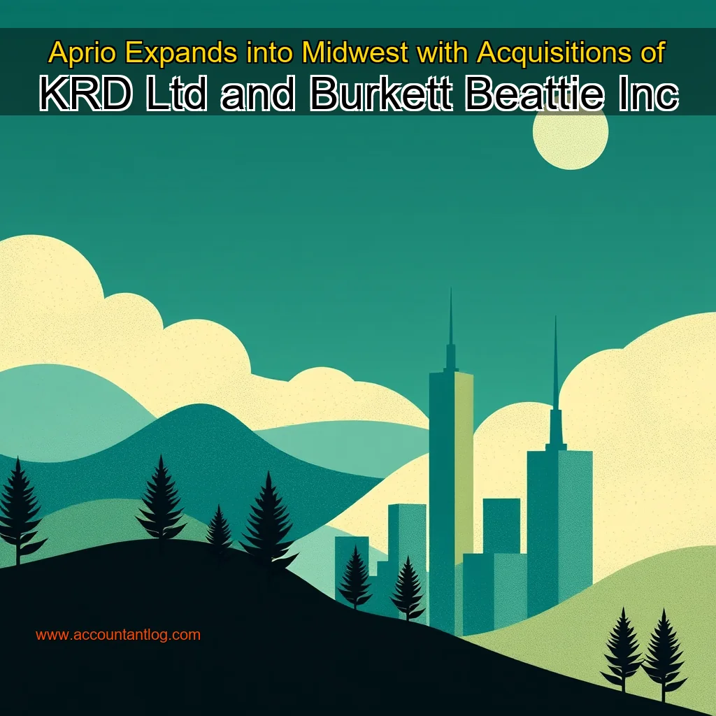 Artistic representation for Aprio Expands into Midwest with Acquisitions of KRD Ltd and Burkett Beattie Inc