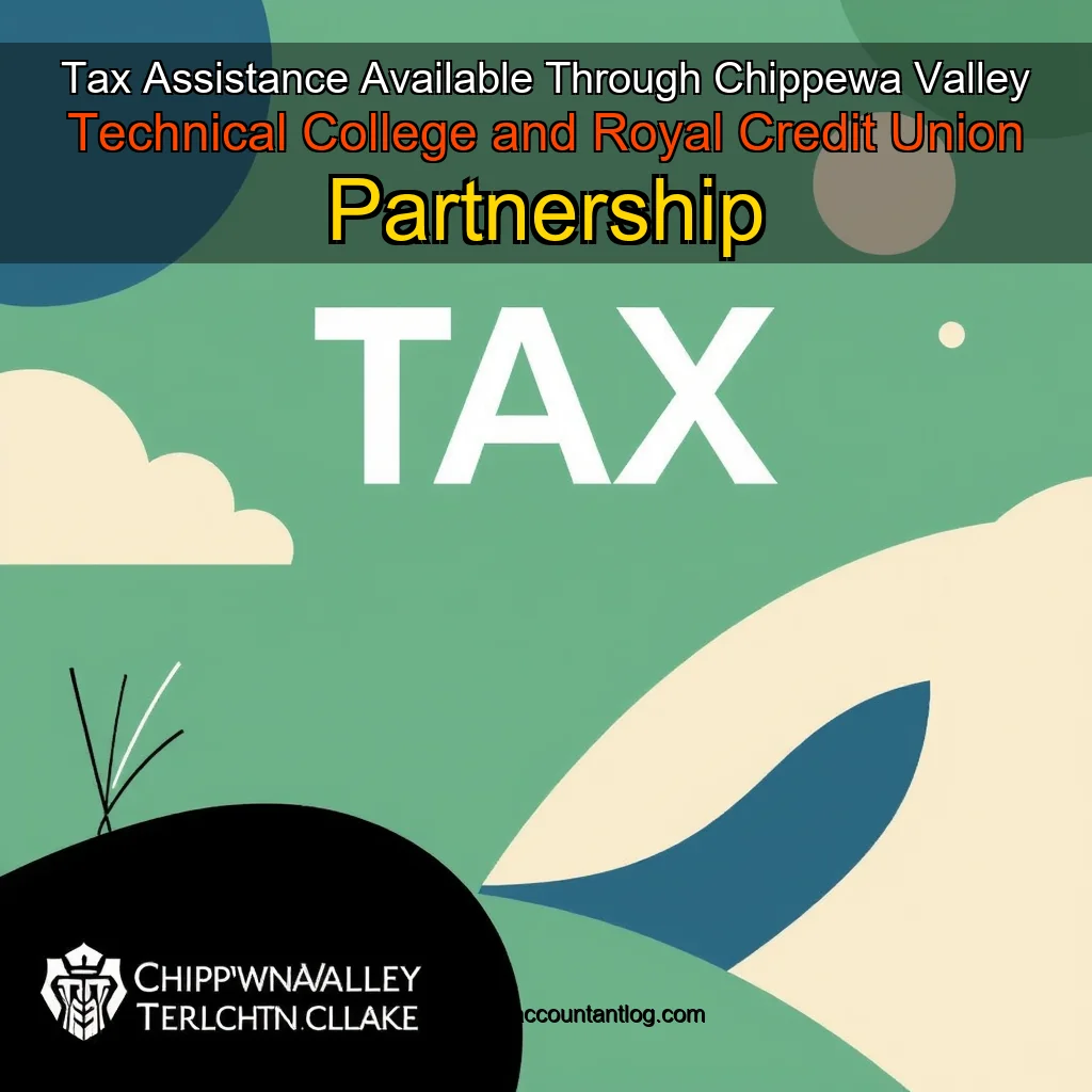 Artistic representation for Tax Assistance Available Through Chippewa Valley Technical College and Royal Credit Union Partnership