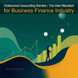 Artistic representation for Outsourced Accounting Service : The New Standard for Business Finance Industry