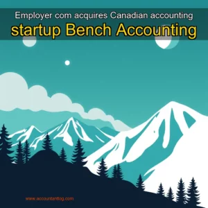 Artistic representation for Employer com acquires Canadian accounting startup Bench Accounting