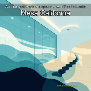 Artistic representation for Accountant Partners opens new office in Costa Mesa California