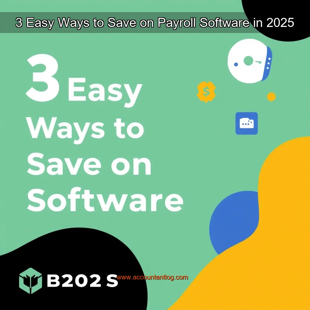 Artistic representation for 3 Easy Ways to Save on Payroll Software in 2025