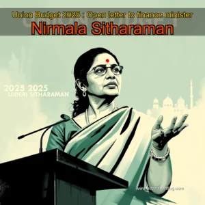 Artistic representation for Union Budget 2025 : Open letter to finance minister Nirmala Sitharaman