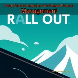 Artistic representation for Ramp Rolls Out Integration with Workday Financial Management