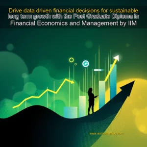 Artistic representation for Drive data driven financial decisions for sustainable long term growth with the Post Graduate Diploma in Financial Economics and Management by IIM Mumbai