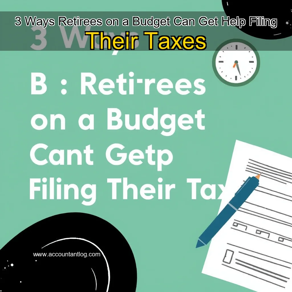 Artistic representation for 3 Ways Retirees on a Budget Can Get Help Filing Their Taxes