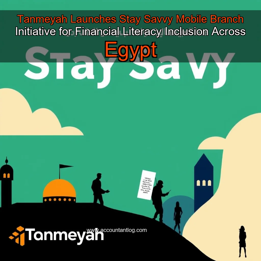 Artistic representation for Tanmeyah Launches Stay Savvy Mobile Branch Initiative for Financial Literacy Inclusion Across Egypt