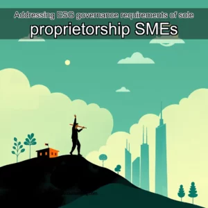 Artistic representation for Addressing ESG governance requirements of sole proprietorship SMEs