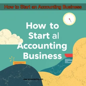 Artistic representation for How to Start an Accounting Business