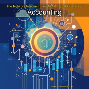 Artistic representation for The Role of Outsourcing in Digital Transformation of Accounting
