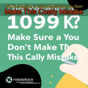 Artistic representation for Did You Receive a 1099 K Make Sure You Dont Make This Costly Mistake