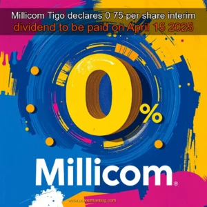 Artistic representation for Millicom Tigo declares 0 75 per share interim dividend to be paid on April 15 2025