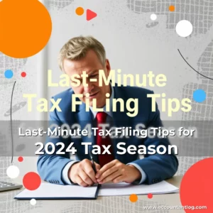 Artistic representation for Last-Minute Tax Filing Tips for 2024 Tax Season