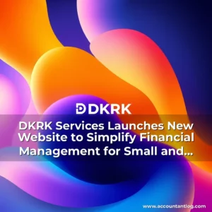 Artistic representation for DKRK Services Launches New Website to Simplify Financial Management for Small and Medium-Sized Businesses