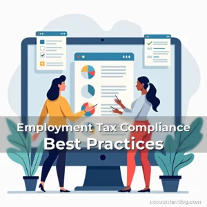 Artistic representation for Employment Tax Compliance Best Practices