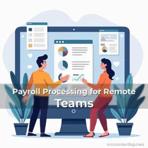 Artistic representation for Payroll Processing for Remote Teams