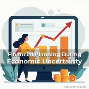 Artistic representation for Financial Planning During Economic Uncertainty