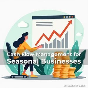 Artistic representation for Cash Flow Management for Seasonal Businesses