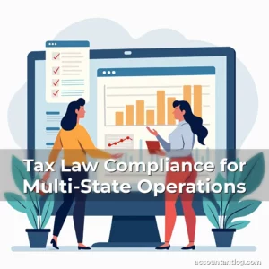 Artistic representation for Tax Law Compliance for Multi-State Operations
