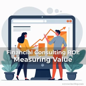 Artistic representation for Financial Consulting ROI: Measuring Value