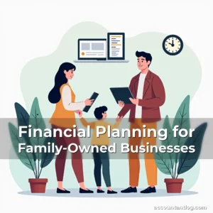 Artistic representation for Financial Planning for Family-Owned Businesses
